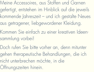 Meine Accessoires, aus Stoffen und